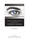 None Faith and Spirituality in Masters of World Cinema : Volume II - eBook