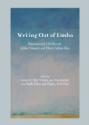 None Writing Out of Limbo : International Childhoods, Global Nomads and Third Culture Kids - eBook