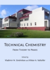 None Technical Chemistry : From Theory to Praxis - eBook