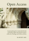 None Open Access : Contextualizing the Archivolted Portals of Northern Spain and Western France within the Theology and Politics of Entry - eBook