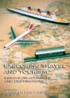 None Exploring Travel and Tourism : Essays on Journeys and Destinations - eBook