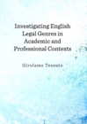 Investigating English Legal Genres in Academic and Professional Contexts - Book
