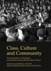 None Class, Culture and Community : New Perspectives in Nineteenth and Twentieth Century British Labour History - eBook