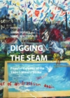 None Digging the Seam : Popular Cultures of the 1984/5 Miners' Strike - eBook