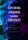 None Exploring Language through Contrast - eBook