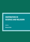 None Inspiration in Science and Religion - eBook