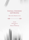 None Literacy, Literature and Identity : Multiple Perspectives - eBook