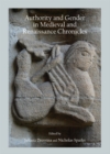 None Authority and Gender in Medieval and Renaissance Chronicles - eBook