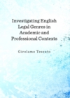 None Investigating English Legal Genres in Academic and Professional Contexts - eBook