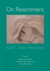 None On Resentment : Past and Present - eBook