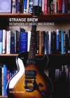 None Strange Brew : Metaphors of Magic and Science in Rock Music - eBook
