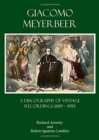 Giacomo Meyerbeer : A Discography of Vintage Recordings 1889 - 1955 - Book