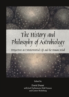 The History and Philosophy of Astrobiology : Perspectives on Extraterrestrial Life and the Human Mind - eBook
