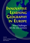 Innovative Learning Geography in Europe : New Challenges for the 21st Century - Book