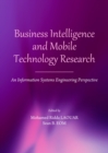 None Business Intelligence and Mobile Technology Research : An Information Systems Engineering Perspective - eBook