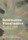 Information Visualisation : Techniques, Usability and Evaluation - Book