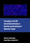 None Proceedings of the 2012 International Conference on Detection and Classification of Underwater Targets - eBook