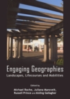 None Engaging Geographies : Landscapes, Lifecourses and Mobilities - eBook
