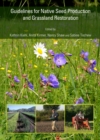 None Guidelines for Native Seed Production and Grassland Restoration - eBook