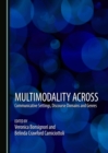 None Multimodality across Communicative Settings, Discourse Domains and Genres - eBook