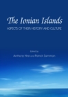The Ionian Islands : Aspects of their History and Culture - eBook