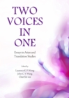 None Two Voices in One : Essays in Asian and Translation Studies - eBook