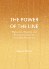The Power of the Line : Metaphor, Number and Material Culture in European Prehistory - eBook