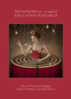 None Metaphors for, in and of Education Research - eBook