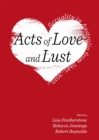 None Acts of Love and Lust : Sexuality in Australia from 1945-2010 - eBook