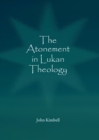 The Atonement in Lukan Theology - eBook