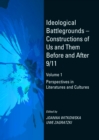 None Ideological Battlegrounds - Constructions of Us and Them Before and After 9/11 Volume 1 : Perspectives in Literatures and Cultures - eBook