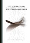 The Journeys of Besieged Languages - eBook