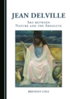 None Jean Delville : Art between Nature and the Absolute - eBook