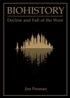 None Biohistory : Decline and Fall of the West - eBook