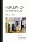 None PERCEPTION in Architecture : HERE and NOW - eBook