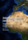 None Global Climate Change, Environment and Energy : Global Challenges and Opportunities to Global Stability - eBook