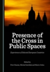 None Presence of the Cross in Public Spaces : Experiences of Selected European Countries - eBook