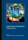 None Audiovisual Translation : Taking Stock - eBook