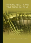 None Thinking Reality and Time through Film - eBook