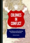 None Colonies in Conflict : The History of the British Overseas Territories - eBook