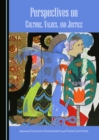 None Perspectives on Culture, Values, and Justice - eBook