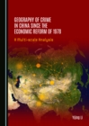 None Geography of Crime in China since the Economic Reform of 1978 : A Multi-scale Analysis - eBook