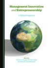 None Management Innovation and Entrepreneurship : A Global Perspective - eBook