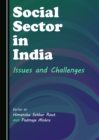 None Social Sector in India : Issues and Challenges - eBook