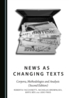 None News as Changing Texts : Corpora, Methodologies and Analysis (Second Edition) - eBook