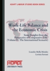 None Work-Life Balance and the Economic Crisis : Some Insights from the Perspective of Comparative Law (Volume II: The International Scenario) - eBook