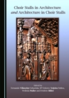 None Choir Stalls in Architecture and Architecture in Choir Stalls - eBook
