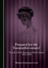 None Prepared for the Twentieth-Century? The Life of Emily Bonnycastle Mayne (Aimee) 1872-1958 - eBook