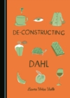 None De-constructing Dahl - eBook