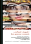 A Reflexive Inquiry into Gender Research : Towards a New Paradigm of Knowledge Production & Exploring New Frontiers of Gender Research in Southern Africa - eBook